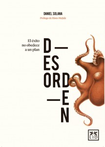 LID Editorial publica 'Desorden', de Daniel Solana