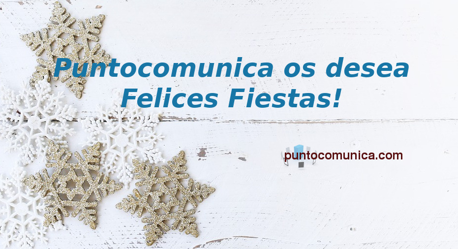 Puntocomunica os desea Felices Fiestas